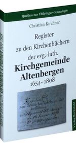 Christian Kirchner: Register zu den Kirchenbüchern der evg.-luth. Kirchgemeinde Altenbergen 1654-1808, Buch