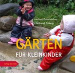 Herbert Österreicher; Edeltraud Prokop: Gärten für Kleinkinder, Buch