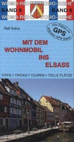 Ralf Gréus: Mit dem Wohnmobil ins Elsass, Buch
