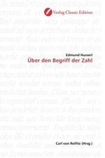 Edmund Husserl: Über den Begriff der Zahl, Buch