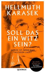 Hellmuth Karasek: Soll das ein Witz sein?, Buch
