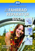 Christian Smolik: Das neue Fahrradreparaturbuch, Buch