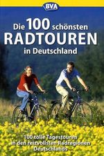 Die 100 schönsten Radtouren in Deutschland, Buch