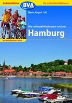 Hans-Jürgen Fuß: Die schönsten Radtouren rund um Hamburg, Buch