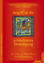 Rudi Rhode: Angriff ist die schlechteste Verteidigung, Buch
