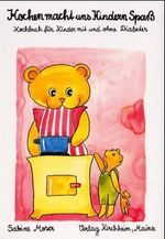 Sabine Moser: Kochen macht uns Kindern Spaß, Buch