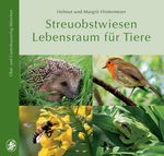 Helmut Hintermeier; Margrit Hintermeier: Streuobstwiesen Lebensraum für Tiere, Buch