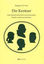 Rüddiger R. Fock: Die Kestner, Buch