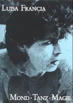 Luisa Francia: Mond, Tanz, Magie, Buch