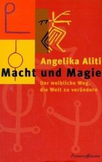 Angelika Aliti: Macht und Magie, Buch