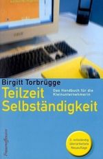 Birgitt Torbrügge: Teilzeit Selbständigkeit, Buch