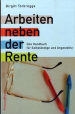 Birgitt Torbrügge: Arbeiten neben der Rente, Buch