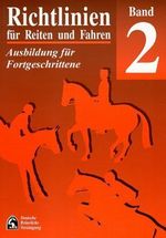 Richtlinien für Reiten und Fahren 2. Ausbildung für Fortgeschrittene, Buch