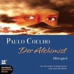 Paulo Coelho: Der Alchimist. 2 CDs, CD