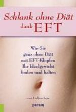 Evelyne Laye: Schlank ohne Diät dank EFT, Buch