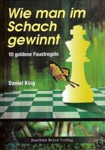Daniel King: Wie man im Schach gewinnt, Buch