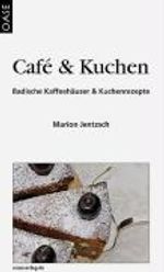 Marion Jentzsch: Café & Kuchen, Buch