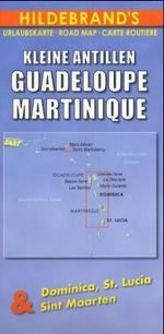 Kleine Antillen / Guadeloupe / Martinique. Hildebrand's Urlaubskarte, Buch