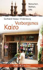 Gerhard Haase-Hindenberg: Verborgenes Kairo, Buch