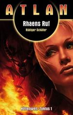 Rüdiger Schäfer: Atlan - Rhaens Ruf, Buch