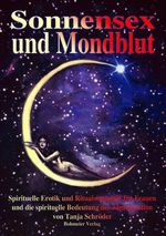 Tanja Schröder: Sonnensex und Mondblut, Buch