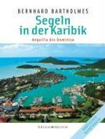 Bernhard Bartholmes: Segeln in der Karibik 2, Buch