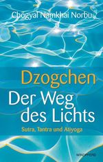 Namkhai Norbu: Dzogchen - Der Weg des Lichts, Buch
