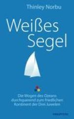 Thinley Norbu: Weißes Segel, Buch