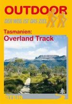 Bernd L. Nepomuck: Tasmanien. Overland Track. OutdoorHandbuch, Buch