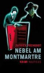 Patrick Pécherot: Nebel am Montmartre, Buch