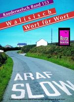 Walisisch ( Kymrisch) Wort für Wort. Kauderwelsch, Buch