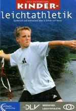 Hans Katzenbogner: Kinderleichtathletik, Buch