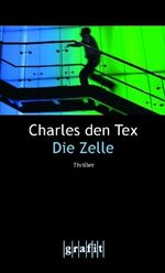 Charles den Tex: Die Zelle, Buch