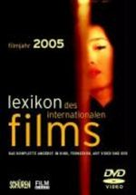 Lexikon des internationalen Films - Filmjahr 2005, Buch