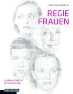 Christina Haberlik: Regie-Frauen, Buch