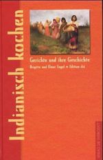 Brigitte Engel; Elmar Engel: Indianisch kochen, Buch