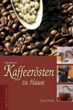 Claus Fricke: Kaffeerösten zu Hause, Buch