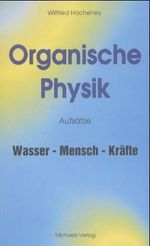 Wilfried Hacheney: Organische Physik, Buch