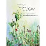 Antara R. Frei: Im Garten der Fülle, Buch
