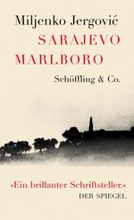 Miljenko Jergovic: Sarajevo Marlboro, Buch