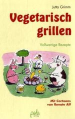 Jutta Grimm: Vegetarisch grillen, Buch