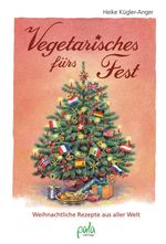 Heike Kügler-Anger: Vegetarisches fürs Fest, Buch