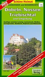 Libri-KB: Döbeln, Nossen, Triebischtal und Umgebung 1 : 50 000. Radwander-und Wanderkarte, Buch