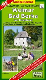 Weimar und Umgebung 1 : 35 000. Radwander-und Wanderkarte, Buch