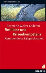 Rosmarie Welter-Enderlin: Resilienz und Krisenkompetenz, Buch