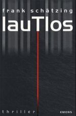 Frank Schätzing: Lautlos, Buch