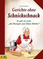 Elisabeth Bangert: Gerichte ohne Schnickschnack, Buch
