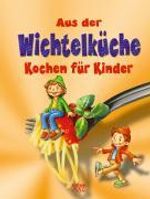 Aus der Wichtelküche, Buch