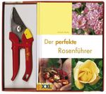 Amanda Beales: Der perfekte Rosenführer mit Gartenschere, Buch