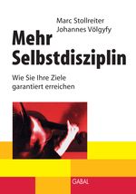 Marc Stollreiter; Johannes Völgyfy: Selbstdisziplin, Buch